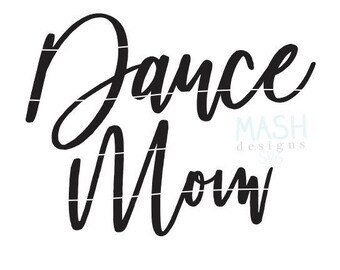 Download Dance mom svg | Etsy