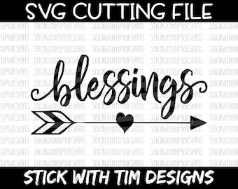 Blessings SVG and PNG, Blessings Arrow svg, Thankful svg blessed svg files for Silhouette svg files for Cricut Cameo svg files Svg Designs