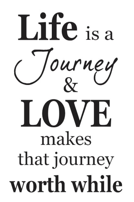 primitive stencillife is a journey love makes that journey