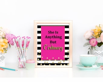 Kate Spade Inspired Bridal Shower Decorations, Kate Birthday Decorations, Pink and Black Party, Quote, She's Anything But Ordinary