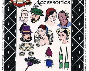 Elizabethan Wardrobe Accessories - 6 Hats, Ruffs, 3 Purses, Supportasse & Fan - Margo Anderson Sewing Pattern # 003