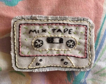 Cassette Tape Mix Tape Pin or Patch- Hand Embroidered