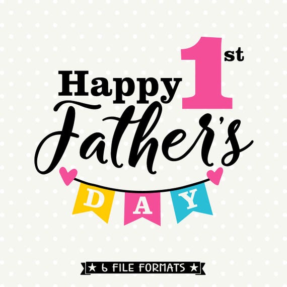 Download 1st Fathers Day SVG file Fathers Day Shirt iron on file for