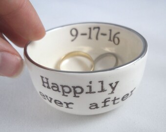 Mothers Day for wife HAPPILY EVER AFTER wedding ring holder, engagement ring dish, personalized wedding date, gold or silver luster rim