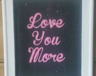 love you more canvas