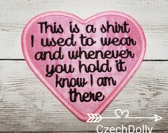 This is a shirt I used to wear Iron On or Sew On Pink Heart Patch Memorial Memory Patch for Shirt Pillows