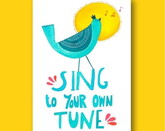 Sing To Your Own Tune Greeting Card