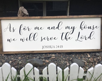 As For Me And My House We Will Serve The Lord Sign - Joshua 24:15 - Farmhouse Style Sign - Bible Verse Framed Wood Sign - 12" x 36"