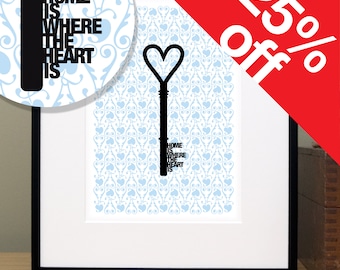 House Warming Gift - SAMPLE SALE - Housewarming Gift - New Home Gift - Home Is Where The Heart Is - Key - Silhouette - Quote Print