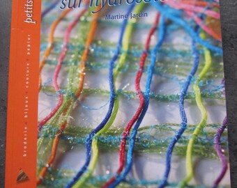 Book "on water soluble embroidery" magical material, embroidered free motion machine all fabrics