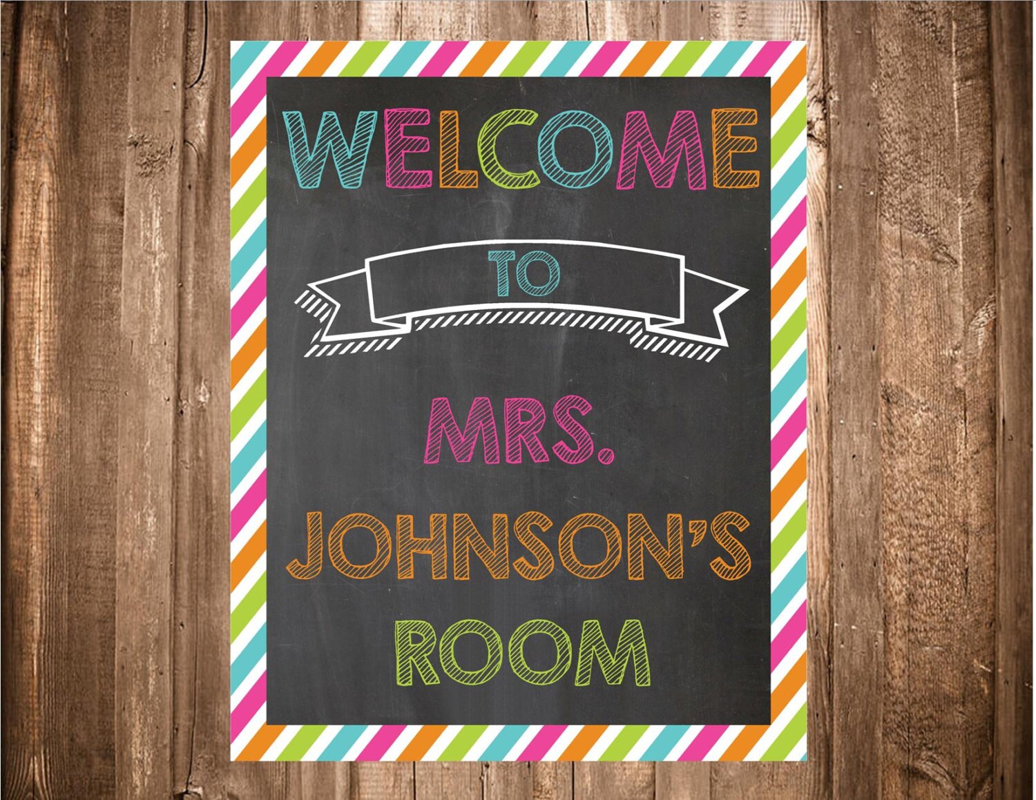 Welcome To Our Room Classroom Chalkboard Sign Printable