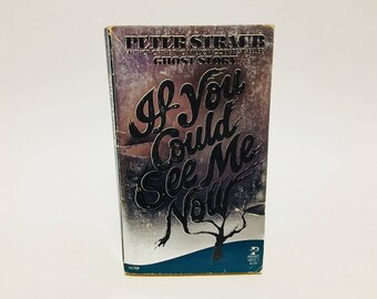 Vintage Supernatural Book If You Could See Me Now by Peter Straub 1979 Paperback