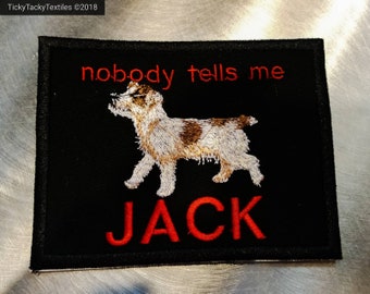 Nobody Tells Me JACK (Russell Terrier) patch