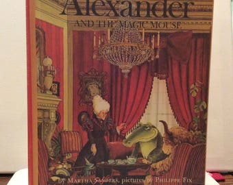 Alexander and The Magic Mouse