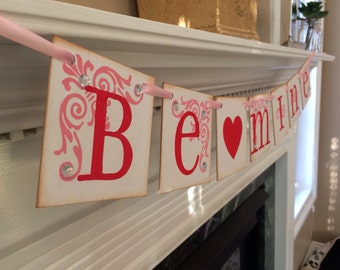 Be Mine Valentine Banner Garland Home Decor / Valentines Day / Red and Pink with Diamonds