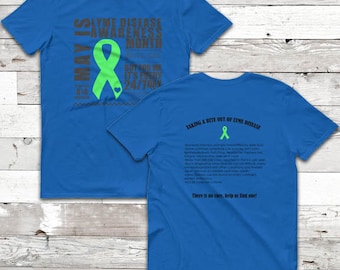 May/Lyme Disease Awareness Month Facts Twosided Shirt (YOUR SHIRT COLOR)