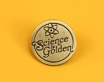 Science is Golden Lapel Pin