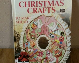 On Sale Better Homes and Gardens Hardback Book Christmas Crafts To Make Ahead 1983
