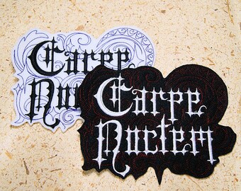 Carpe Noctem (Seize the Night!)- Iron On Embroidery Patch MTCoffinz - Choose Size / Color