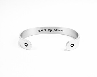 Best Friend Gift / Couples Gift / Maid of Honor Gift - you're my person - 3/8" personalized hidden / secret message cuff bracelet