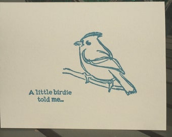 A little birdie told me... Greeting Card