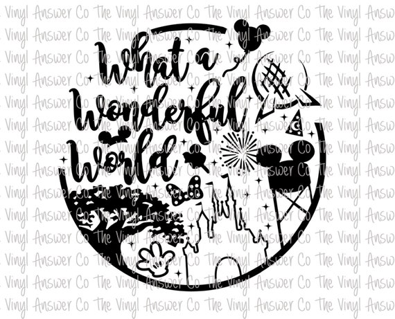 Download Digital Download Disney What A Wonderful World SVG/PNG/PDF