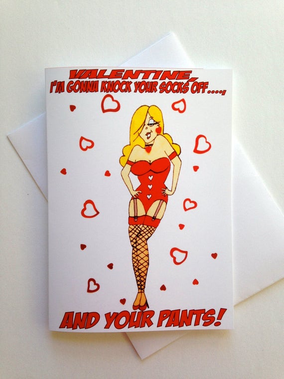 Funny Valentine Card Sexy Valentine Card Flirty Valentine