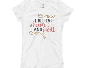 I Believe I Can and I Will Youth T-Shirt