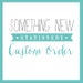 Custom Order for x110594