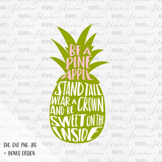 Download Be a Pineapple Svg Sayings Pineapple svg Svg Sayings