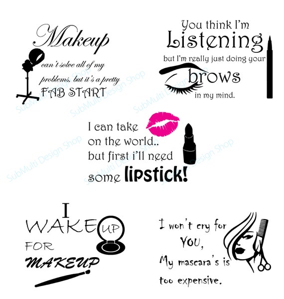 Download Makeup SVG quotes Digital Cutting File in Eps png and Jpg / 5