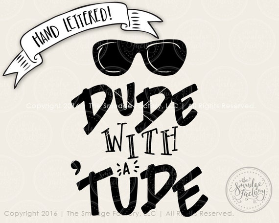 Download Baby Boy SVG Cut File Dude With A 'Tude Cutting File