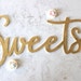 sweets sign // Wood Wedding Decor // Wedding Signs // Wedding