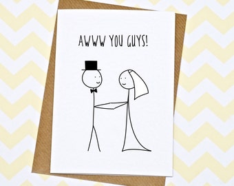 Wedding Card - Funny Wedding Card - Engagement Card - Awww You Guys!