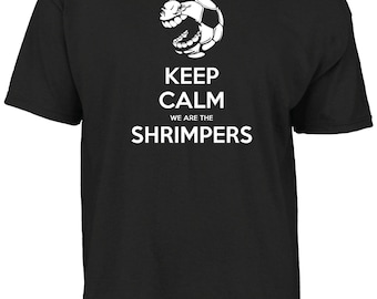Southend United - Keep calm we are the Shrimpers t-shirt