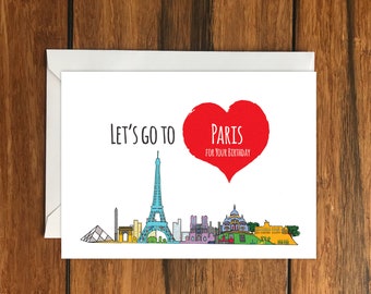 Let's Go To Paris for your Birthday Blank greeting card, Holiday Card, Gift Idea A6