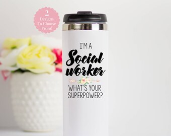 Social Worker Travel Mug, Social Worker Stainless Steel Mug, Social Work Gifts, Gifts For Social Worker, Social Worker Superpower Travel Mug