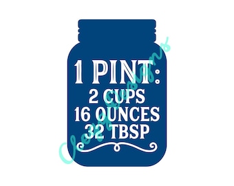 Kitchen SVG, Pint Measurement Conversion Svg Sign PDF, Farmhouse Instant Download, JPEG, Silhouette V3, Printable Quote, Clipart Scrapbook
