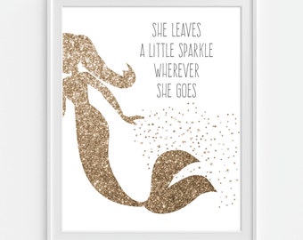 Mermaid Art Print 'She Leaves A Little Sparkle Wherever She Goes' Faux Gold Glitter, Nursery Quote, Nursery Wall Art, Nursery Decor