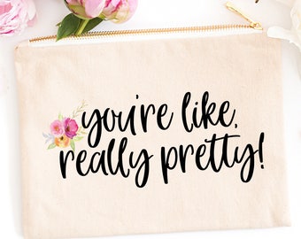 Make Up Bag | Cosmetic Bag | Bridesmaid Gift | Makeup Bag | Funny Makeup Bag | Gift for Her | Pencil Case