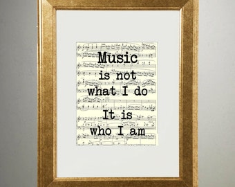 Music Is Not What I Do | 508 | Gold Foil Art Print | Vintage Sheet Music Wall Art
