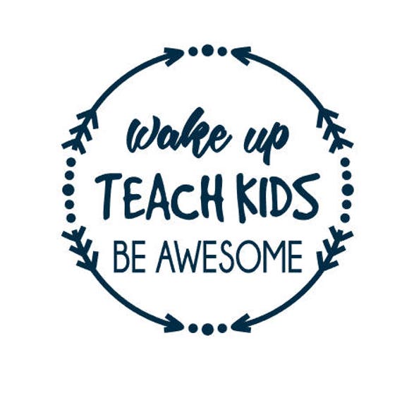 Download Teacher Gift Teacher Decal Awesome Decal Teach Kids