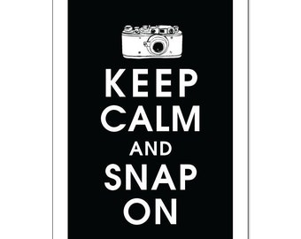 Keep Calm and SNAP ON, 13x19 Poster (Black and White Featured) Buy 3 get 1 FREE Keep Calm Art Keep Calm Print