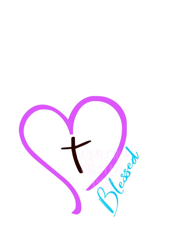 Download Heart Cross Blessed SVG Cut file Cricut explore file decal
