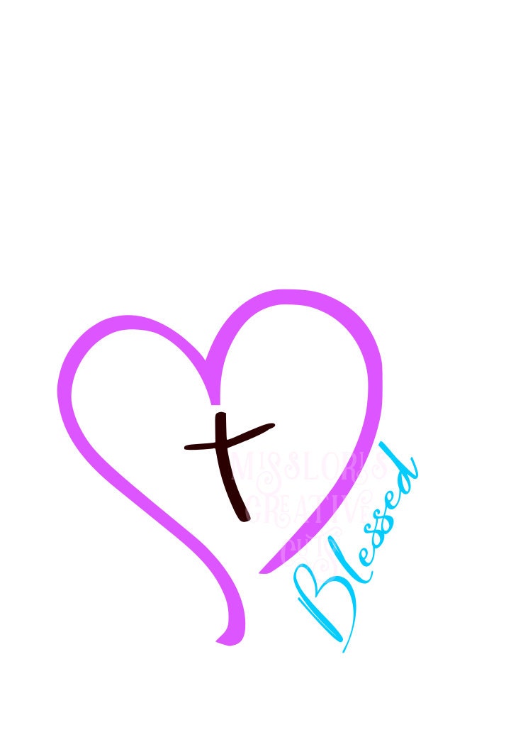 Download Heart Cross Blessed SVG Cut file Cricut explore file s