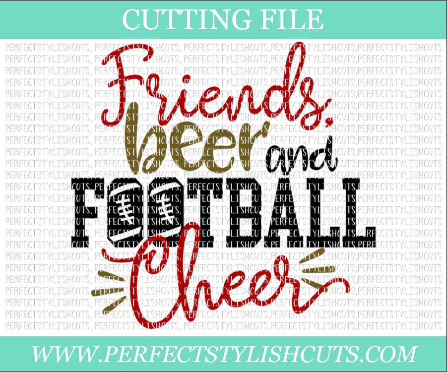 Download Friends Beer And Football Cheer SVG Football Svg DXF EPS