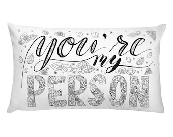 You're My Person, Rectangular Pillow, Decorative Pillow