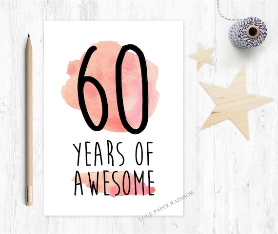 60th birthday card, funny 60th birthday card, 60 years of awesome, awesome 60th birthday card, 60th card, funny 60th card