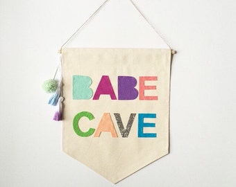 Babe Cave Wall Banner - 19 x 13in - Canvas Banner Wall hanging