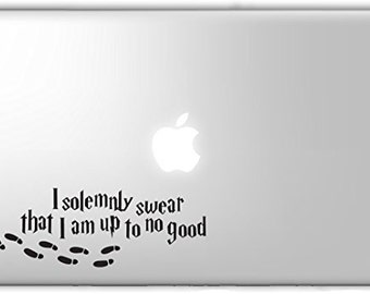 I Solemnly Swear That I Am up to No Good Harry Potter - Apple Macbook Decal